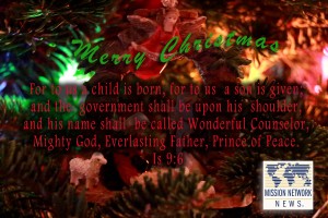 Merry Christmas from Mission Network News. 